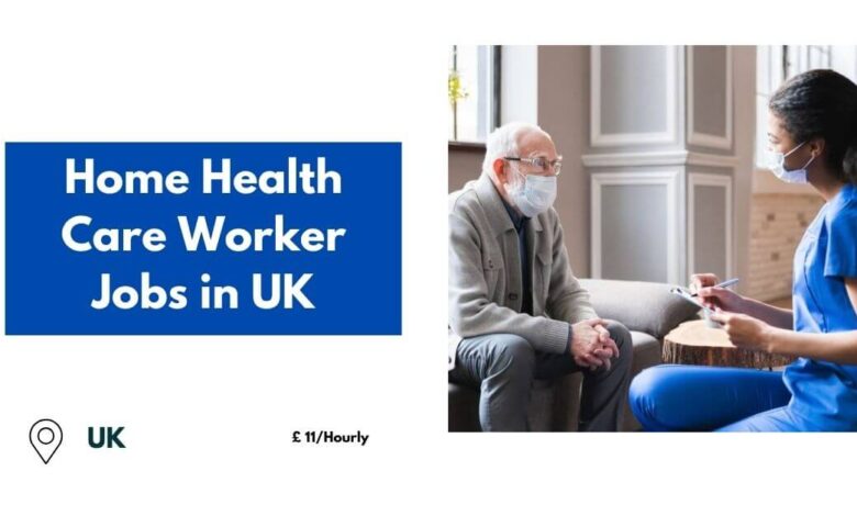 Home Health Care Worker Jobs in UK