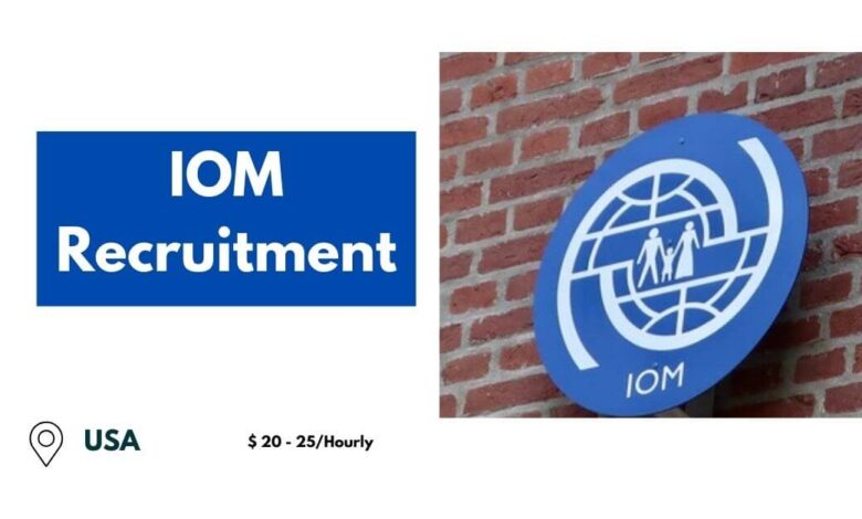 IOM Recruitment