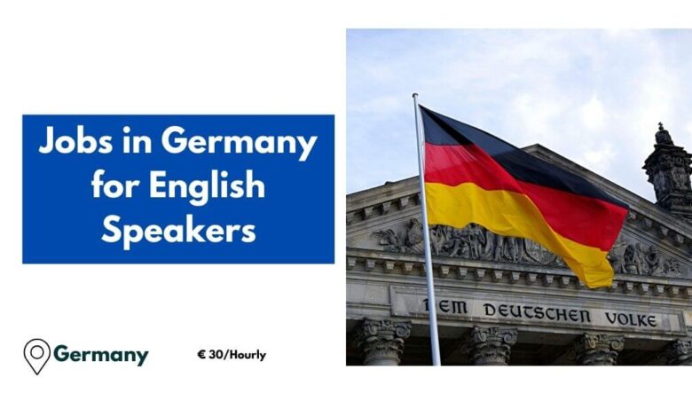 Jobs in Germany for English Speakers