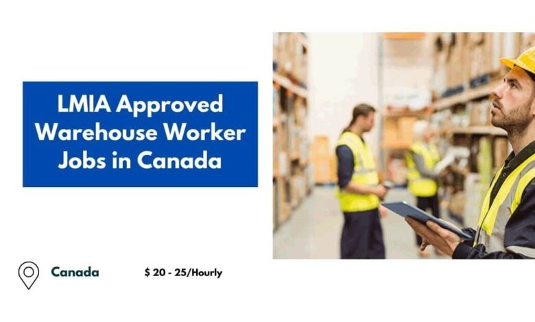 LMIA Approved Warehouse Worker Jobs in Canada