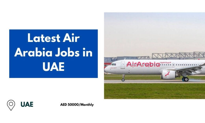 Latest Air Arabia Jobs in UAE