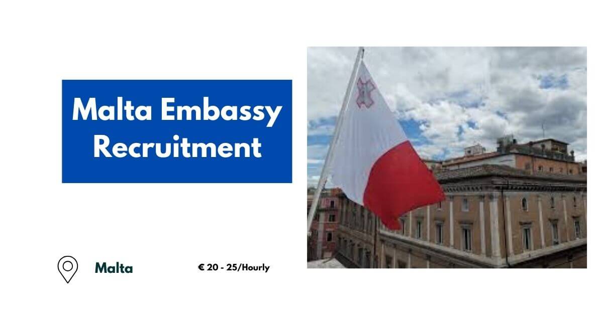 Malta Embassy Recruitment 2024 Apply Now