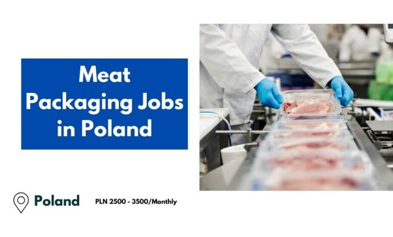 Meat Packaging Jobs in Poland