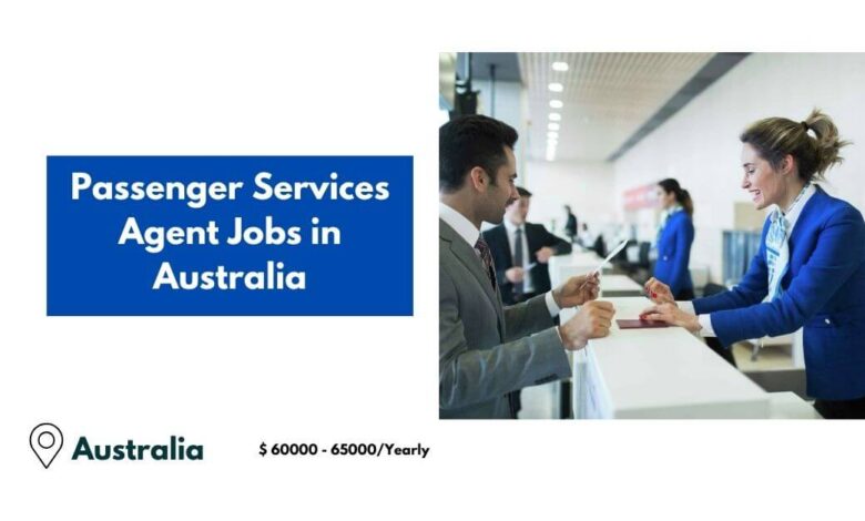 Passenger Services Agent Jobs in Australia