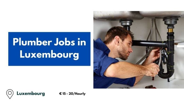 Plumber Jobs in Luxembourg