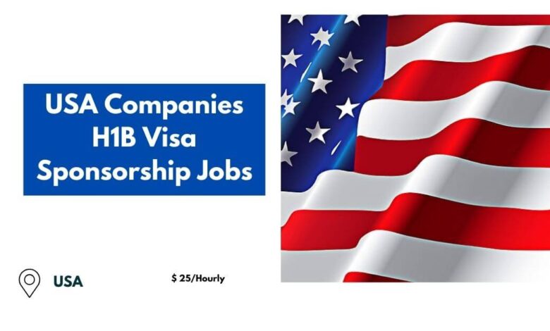 USA Companies H1B Visa Sponsorship Jobs