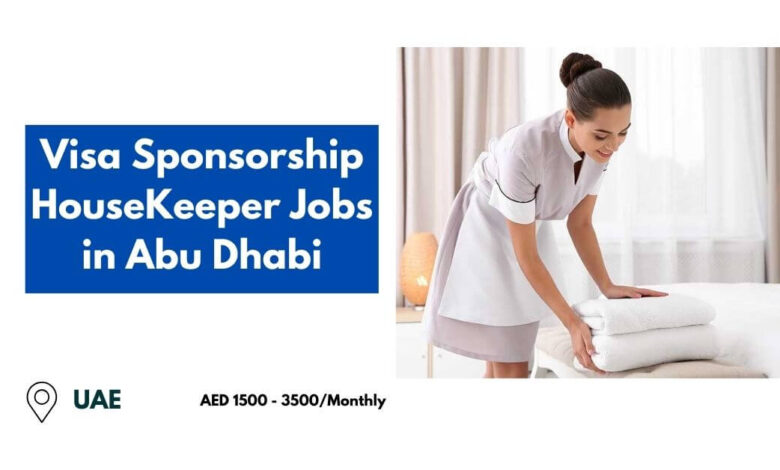 Visa Sponsorship HouseKeeper Jobs in Abu Dhabi