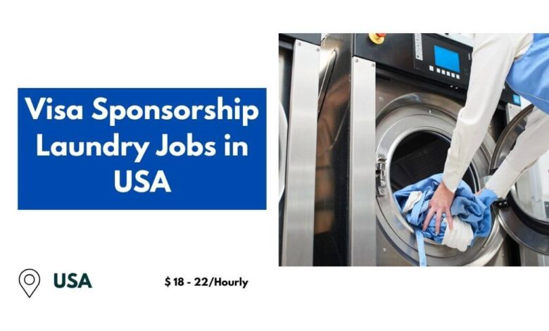 Visa Sponsorship Laundry Jobs in USA