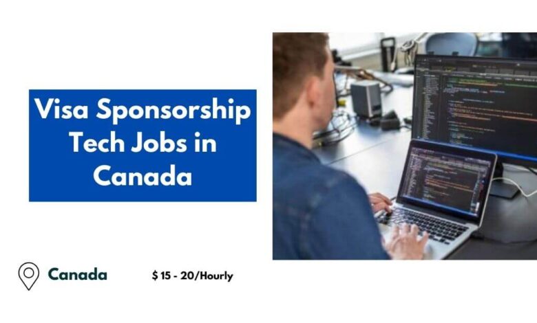 Visa Sponsorship Tech Jobs in Canada