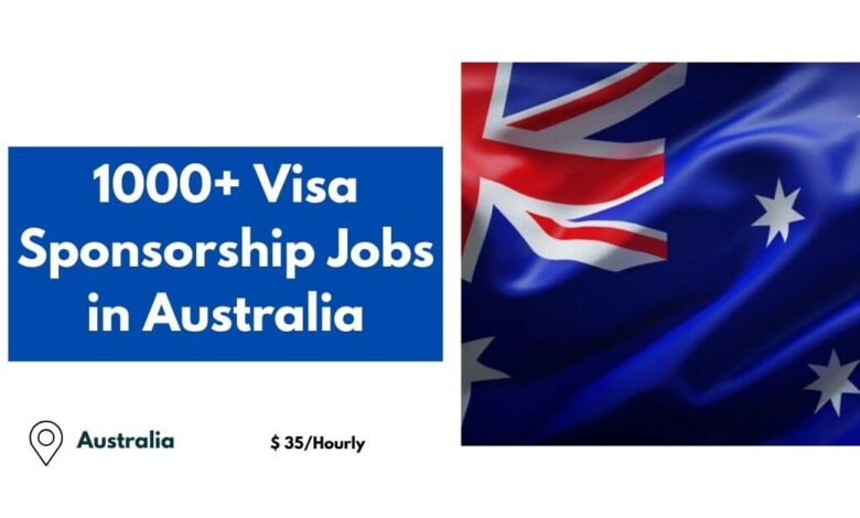 1000+ Visa Sponsorship Jobs in Australia