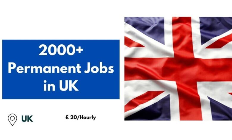 2000+ Permanent Jobs in UK