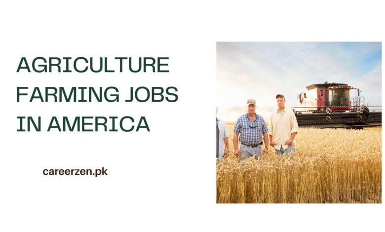 Agriculture Farming Jobs in America