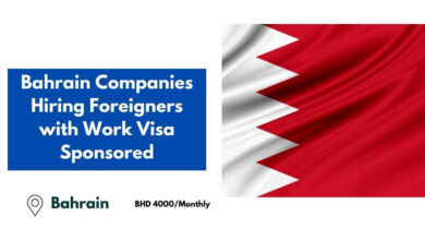 Bahrain Companies Hiring Foreigners with Work Visa Sponsored