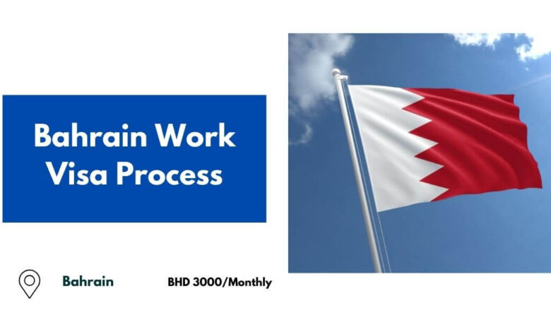 Bahrain Work Visa Process 2024 - Apply Now