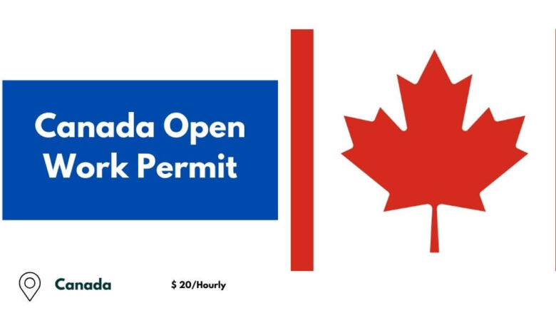 Canada Open Work Permit