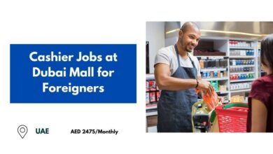 Cashier Jobs at Dubai Mall for Foreigners