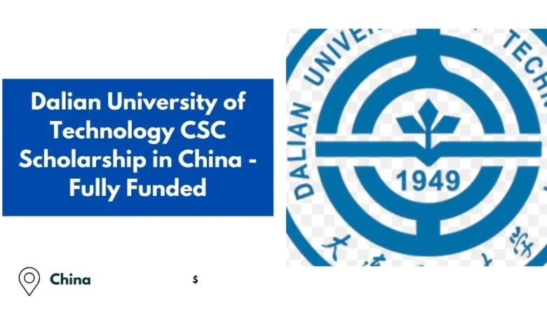 Dalian University of Technology CSC Scholarship