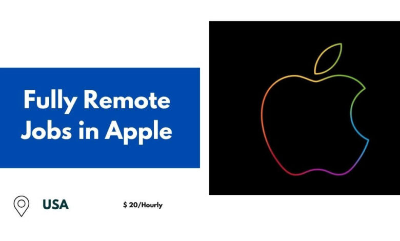 Fully Remote Jobs in Apple