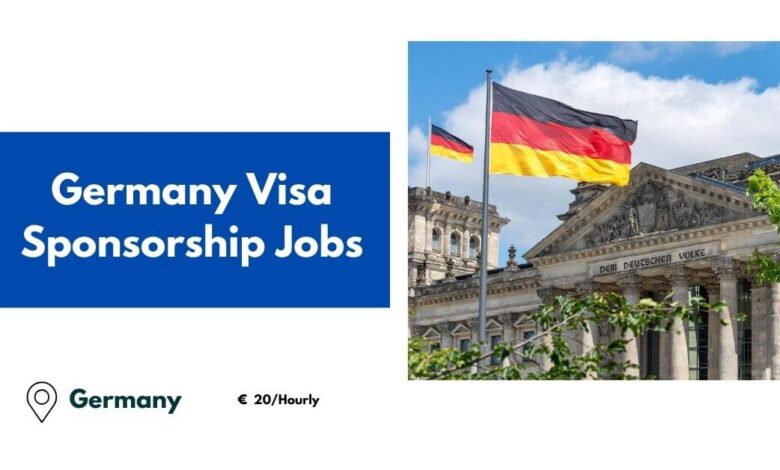 Germany Visa Sponsorship Jobs