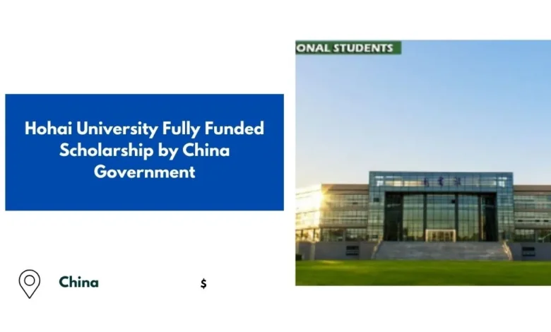 Hohai University Fully Funded Scholarship