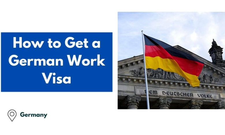 How to Get a German Work Visa