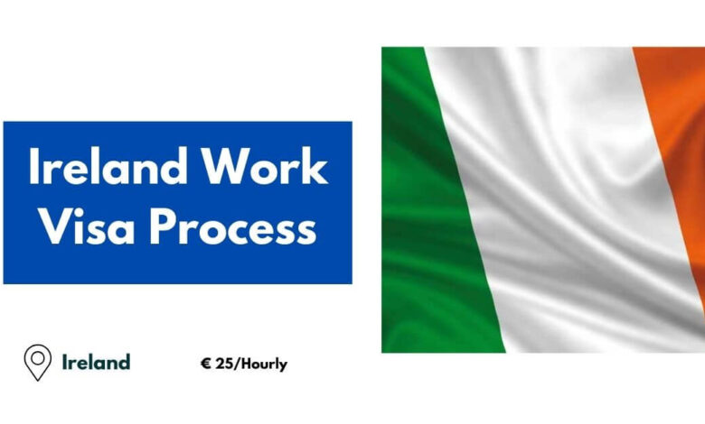 Ireland Work Visa Process