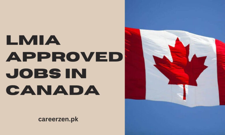 LMIA Approved Jobs in Canada