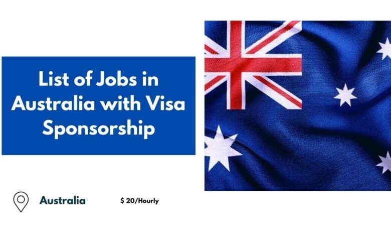 List of Jobs in Australia with Visa Sponsorship