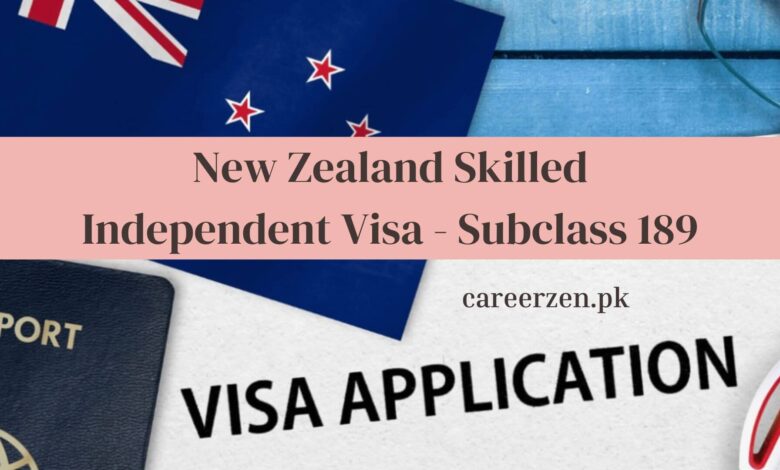 New Zealand Skilled Independent Visa - Subclass 189