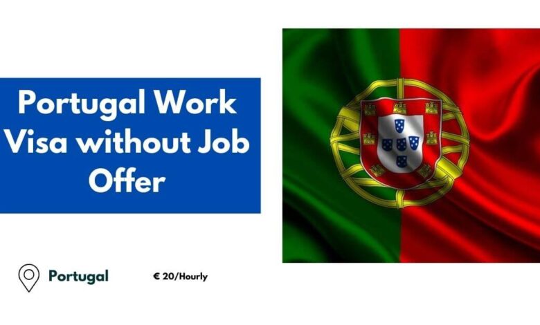 Portugal Work Visa without Job Offer