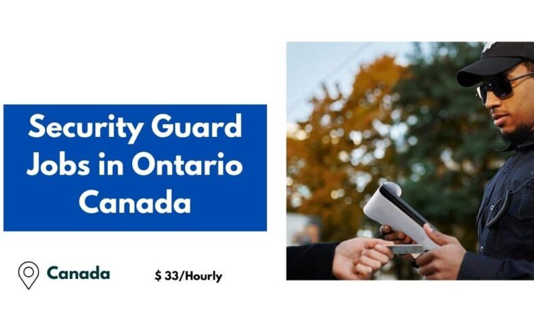 Security Guard Jobs in Ontario Canada