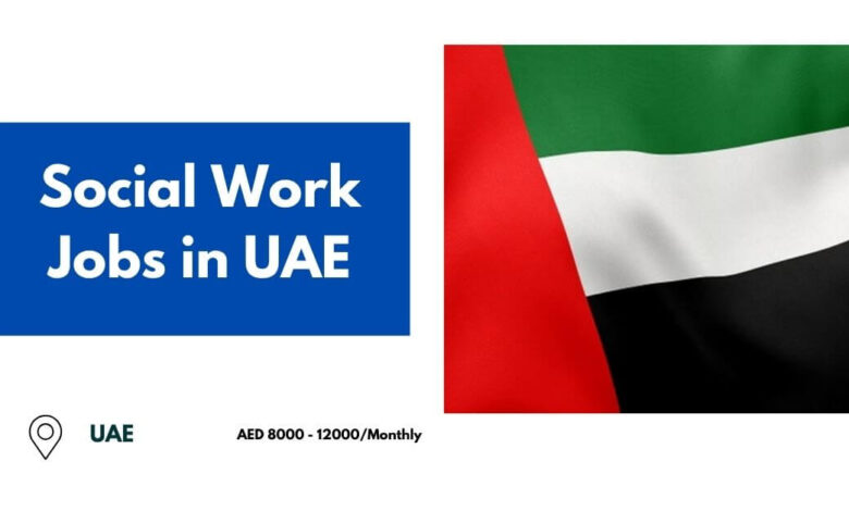 Social Work Jobs in UAE