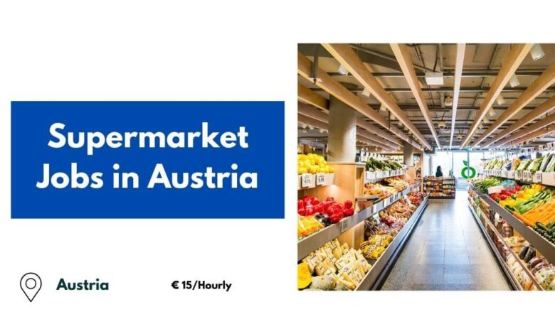 Supermarket Jobs in Austria