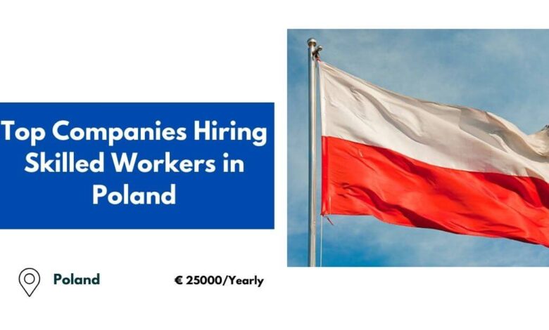 Top Companies Hiring Skilled Workers in Poland