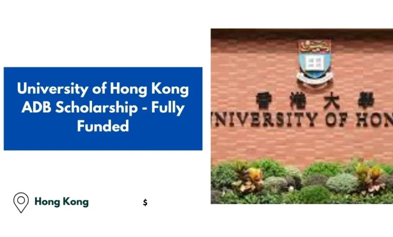 University of Hong Kong ADB Scholarship