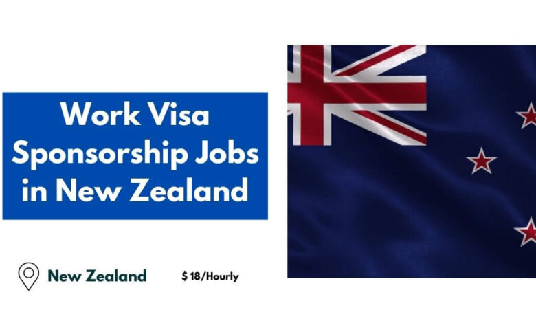 Work Visa Sponsorship Jobs in New Zealand