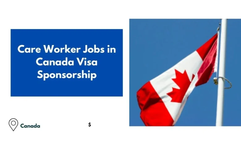 Care Worker Jobs in Canada