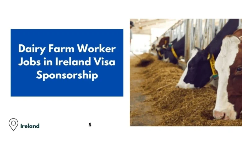 Dairy Farm Worker Jobs in Ireland