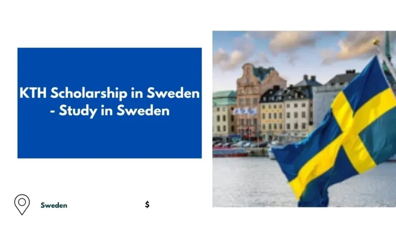 KTH Scholarship in Sweden