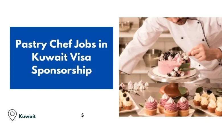 Pastry Chef Jobs in Kuwait