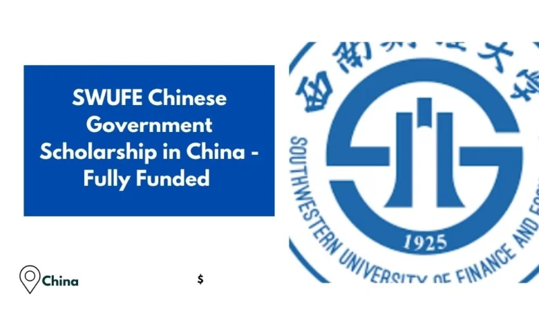 SWUFE Chinese Government Scholarship