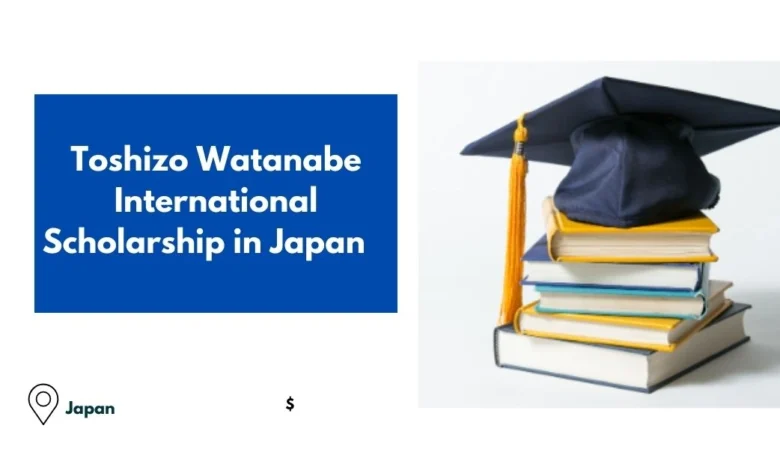 Toshizo Watanabe International Scholarship