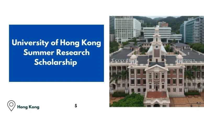 University of Hong Kong Summer Research Scholarship 