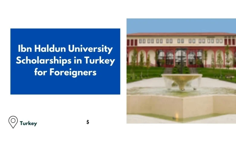 Ibn Haldun University Scholarships in Turkey