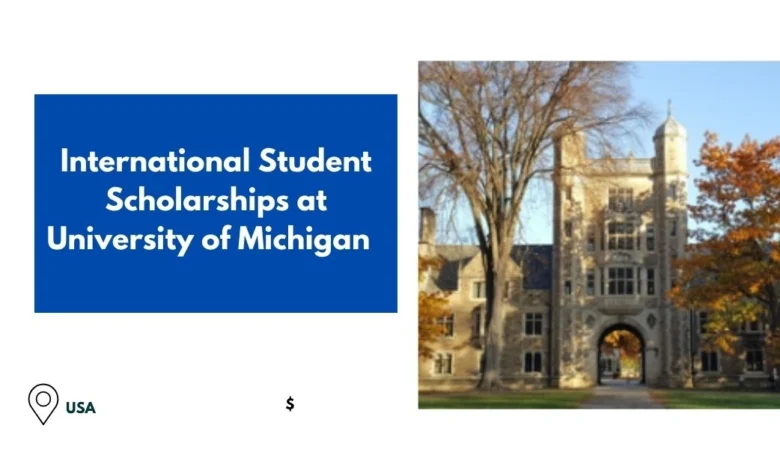 International Student Scholarships at University of Michigan