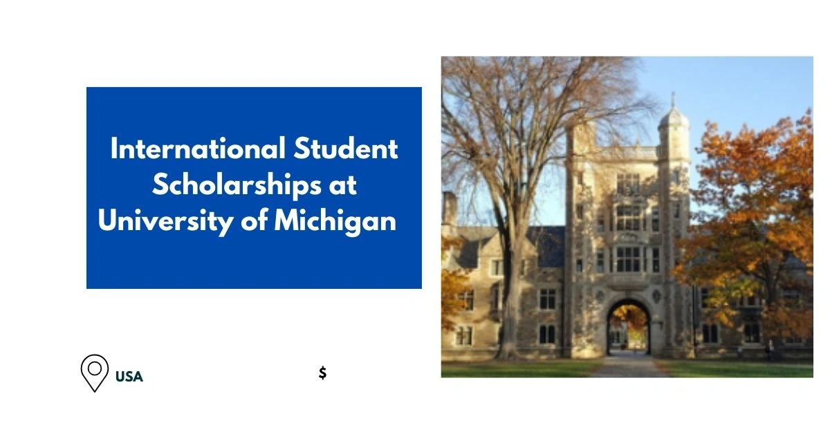 International Student Scholarships at University of Michigan